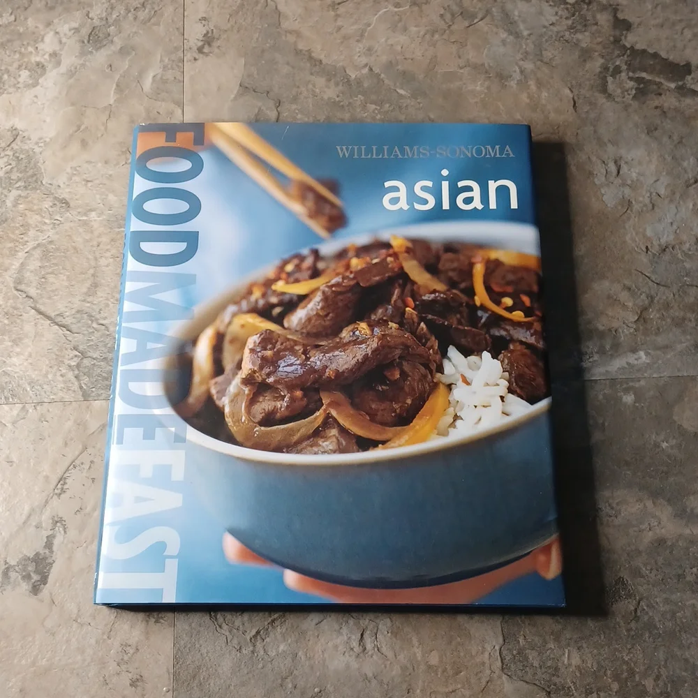 Williams Sonoma Asian Food Made Fast Cookbook